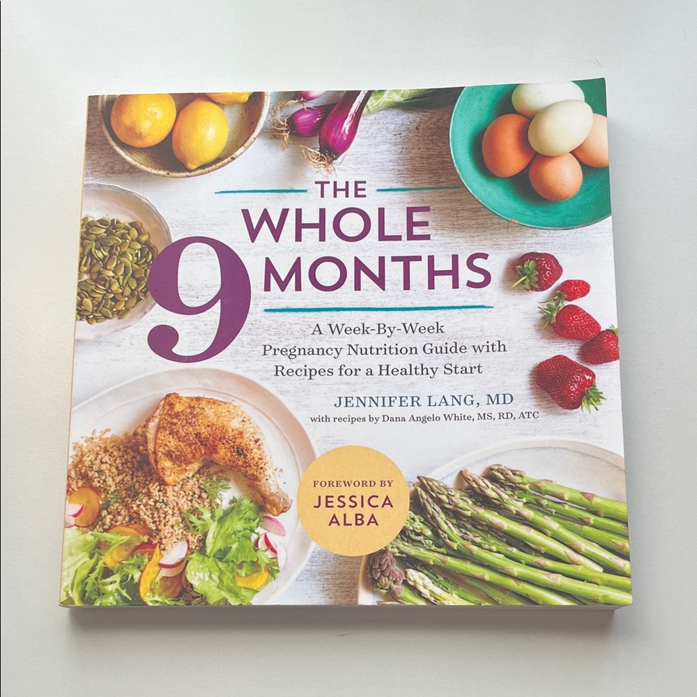 The Whole 9 Months: Pregnancy Nutrition Guide